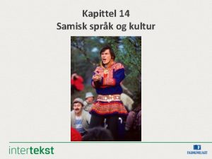 Kapittel 14 Samisk sprk og kultur Ml Gjere