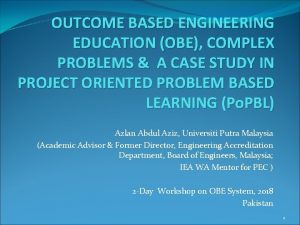 OUTCOME BASED ENGINEERING EDUCATION OBE COMPLEX PROBLEMS A