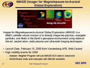 IMAGE Imager for MagnetopausetoAuroral Global Exploration Imager for IMAGE Imager for MagnetopausetoAuroral Global Exploration Imager for