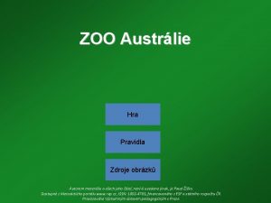 ZOO Austrlie Hra Pravidla Zdroje obrzk Autorem materilu