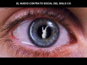 EL NUEVO CONTRATO SOCIAL DEL SIGLO XXI Msica