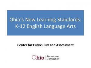 Ohios New Learning Standards K12 English Language Arts