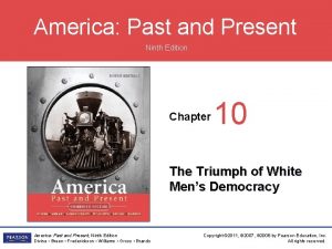 America Past and Present Ninth Edition Chapter 10