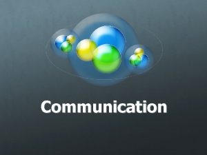 Communication Define Communication 2000 Q 4 a Communication