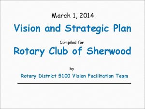 March 1 2014 Vision and Strategic Plan Compiled