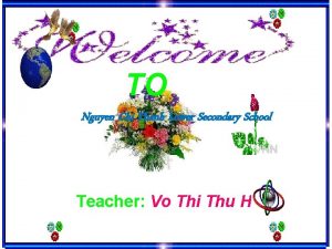 TO Nguyen Chi Thanh Lower Secondary School Teacher