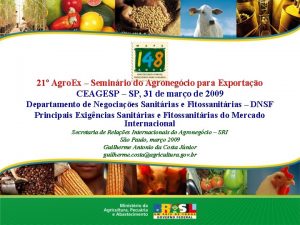 21 Agro Ex Seminrio do Agronegcio para Exportao