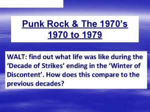 Punk Rock The 1970s 1970 to 1979 WALT