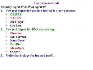Final Journal Club Monday April 27 Wed April