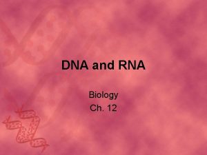 DNA and RNA Biology Ch 12 In 1928