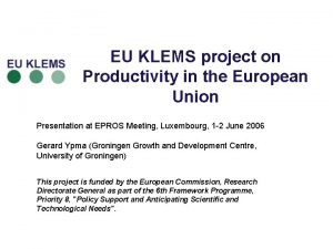 EU KLEMS project on Productivity in the European