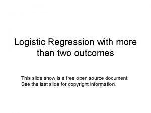 Logistic Regression with more than two outcomes This