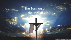 The Sermon on the Mount The Sermon on
