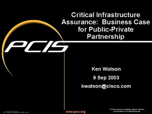 Critical Infrastructure Assurance Business Case for PublicPrivate Partnership