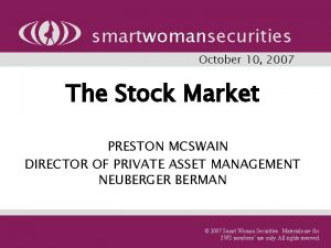 smartwomansecurities October 10 2007 The Stock Market PRESTON