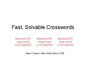 Fast Solvable Crosswords James Connor John Duchi Bruce