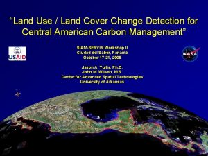 Land Use Land Cover Change Detection for Central