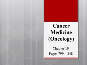 Cancer Medicine Oncology Chapter 19 Pages 799 848