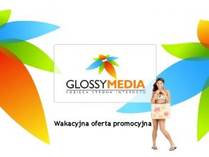 Wakacyjna oferta promocyjna Oferta wakacyjna Glossy Media DODAJEMY