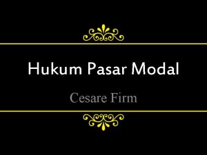 Hukum Pasar Modal Cesare Firm Penawaran umum Pasal