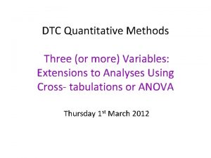DTC Quantitative Methods Three or more Variables Extensions