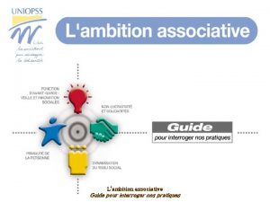 Lambition associative Guide pour interroger nos pratiques 1