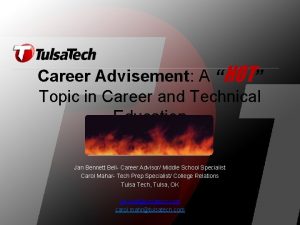 Career Advisement A HOT Topic in Career and