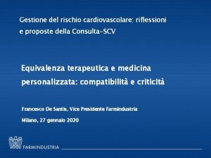 Gestione del rischio cardiovascolare riflessioni e proposte della