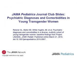JAMA Pediatrics Journal Club Slides Psychiatric Diagnoses and