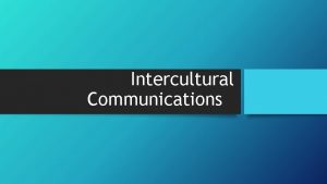Intercultural Communications Culture Shock Culture shock the psychological