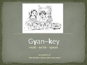 Gyankey read write speak An initiative of NonResident