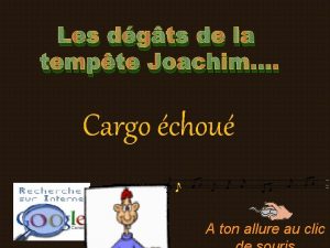 Les dgts de la tempte Joachim Cargo chou