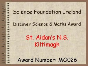 Science Foundation Ireland Discover Science Maths Award St