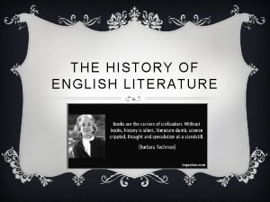 THE HISTORY OF ENGLISH LITERATURE THE ANGLO SAXON