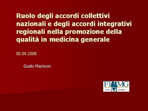 Ruolo degli accordi collettivi nazionali e degli accordi