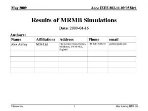 May 2009 doc IEEE 802 11 090528 r