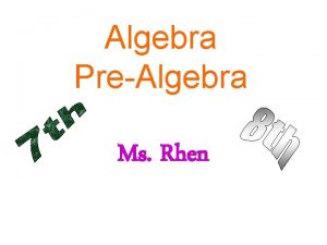 Algebra PreAlgebra Ms Rhen Materials Needed for Class