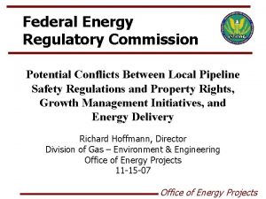 Federal Energy Regulatory Commission Potential Conflicts Between Local