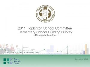 2011 Hopkinton School Committee Elementary School Building Survey