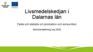 Livsmedelskedjan i Dalarnas ln Fakta och statistik om