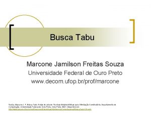 Busca Tabu Marcone Jamilson Freitas Souza Universidade Federal
