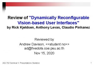 Review of Dynamically Reconfigurable Visionbased User Interfaces by