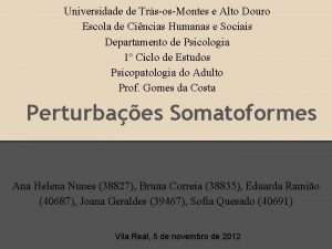 Universidade de TrsosMontes e Alto Douro Escola de