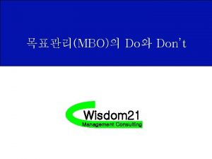 MBO Do Dont Wisdom 21 Management Consulting 2