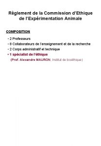 Rglement de la Commission dEthique de lExprimentation Animale