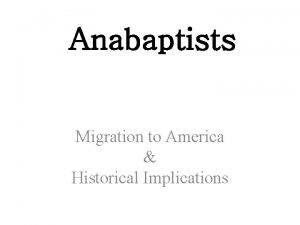 Anabaptists Migration to America Historical Implications 1644 Scattered