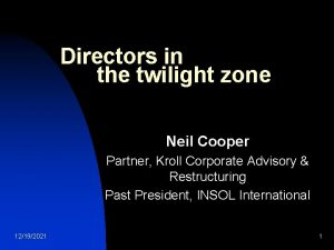 Directors in the twilight zone Neil Cooper Partner