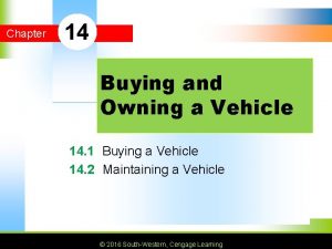 Chapter 14 Buying and Owning a Vehicle 14