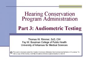 Hearing Conservation Program Administration Part 3 Audiometric Testing