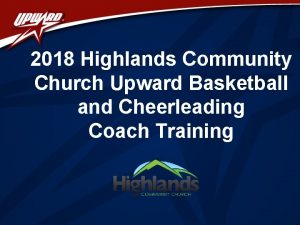 2018 Highlands Community Church Upward Basketball and Cheerleading